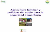 Agricultura familiar y políticas del suelo para la seguridad alimentaria-  Presentación Eugenia Yunque, MDRyT, Bolivia.