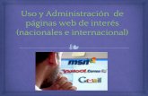 Uso y administración de paginas web de interés (nacionales e internacionales)