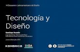 ¿Cuál es la relación entre Tecnología y Diseño? XI Encuentro Latinoamericano de Diseño UP 2016