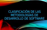 Clasificación de las metodologías de desarrollo de software