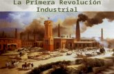 Tema 4 - La Primera Revolución Industrial