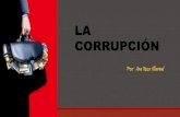 La Corrupción, Causas y Consecuencias