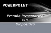 PowerPoint- Pestaña Presentación con Diapositiva