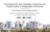 20160331 Hausing  finance: Planeamento das Cidades Costeiras de Angola para a Adaptacao Climatica - Allan Cain