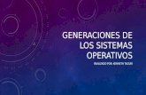 Generaciones de los sistemas operativos
