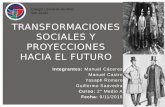 Transformaciones sociales y proyecciones hacia el futuro