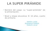 "La super-pirámide"