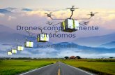 Drones completamente autónomos