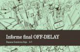 Informe final off delay