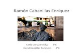 Ramón Cabanillas, traballo de Carla e David
