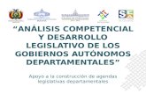 Análisis competencial y desarrollo legislativo de los Gobiernos Autónomos Departamentales