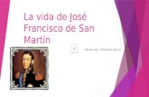 La vida de José Francisco de San Martín