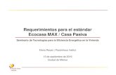 Requerimientos para el estándar Ecocasa MAX / Casa Pasiva
