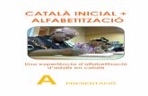 Català inicial + alfabetització