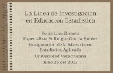 La Linea de Investigacion en Educacion Estadistica