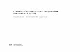 Certificat de nivell superior de català (C2). Explicació i exemple de ...