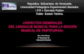 Aspectos Generales del Lenguaje Musical para la Edicion Musical de Partituras