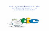 As tecnoloxías da información  e comunicación