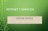 Internet y servicios  cristian    - castelo