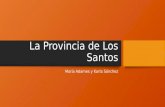 La Provincia de Los Santos