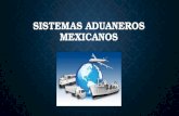 Sistemas Aduaneros Mexicanos