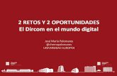 "2 retos y 2 oportunidades. El dircom en el mundo digital", por José Mª Palomares