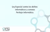 Peritaje Informático. Ley Especial contra los delitos informáticos y conexos El Salvador