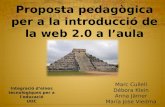 Proposta pedagògica per a la introducció de la web 2.0 a l'aula
