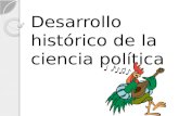 Desarrollo historico de la ciencia politica