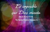 Es imposible que Dios mienta 18 03-2012