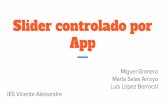 Presentación proyecto slider controlado por app
