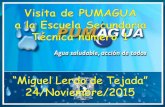 E.S.T. No. 1 MIGUEL LERDO DE TEJADA Visita de pumagua