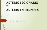 Astérix legionario y Astérix en hispania.