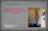 Conocer Madrid 23   - Museo de artes y tradiciones populares