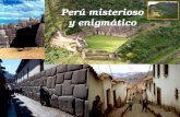 Perú misterioso y enigmático