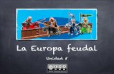 Unidad 5. La Europa feudal