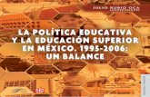 La política educativa y la educación superior en México. 1995-2006 ...