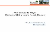 ACV en Adulto Mayor Contexto GES y Neuro-Rehabilitación