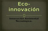 Eco innovación