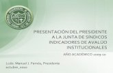 INDICADORES ACADÉMICOS DE AVALÚO INSTITUCIONAL