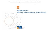 16 Planificación: Plan de inversiones y financiación