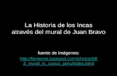 La Historia de los Incas através del mural de Juan Bravo