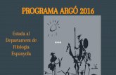 Dept. Filologia espanyola UAB. Programa Argó 2016