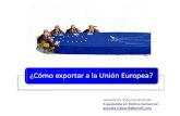 Como exportar a_union_europea_desde_bolivia