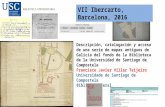 Descripción catalogación y acceso de una serie de mapas antiguos de Galicia del fondo de la biblioteca de la Universidad de Santiago de Compostela