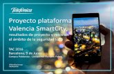 Resultados del proyecto Valencia SmartCity y retos en el ámbito de la seguridad