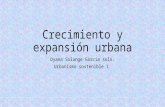 Crecimiento y expansión urbana (1)