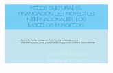 Sesión3. Redes y redes culturales en Europa y América. Financiación y presupuestos_2016.ptx