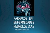 Farmacos en enfermedades neurologicas