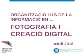 Organització i ús de la informació en fotografia i creació digital